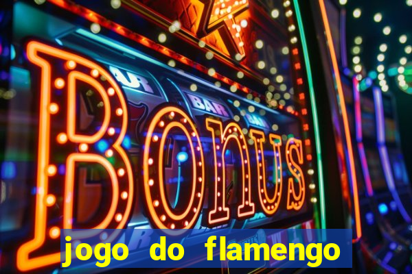 jogo do flamengo multi canais